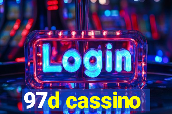 97d cassino